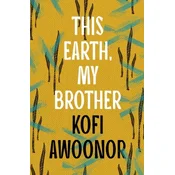 This Earth, My Brother