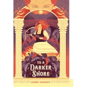 To a Darker Shore