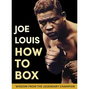Joe Louis How to Box