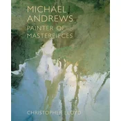 Michael Andrews – Painter of Masterpieces
