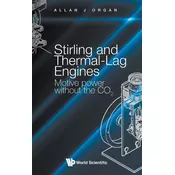 Stirling And Thermal-lag Engines: Motive Power Without The Co2
