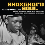 Various Artists - Shanghaid Soul (Episode 12) (Yellow & Black Kasaya Coloured) (LP)