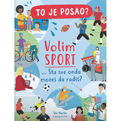 To je posao? Volim sport