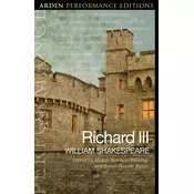 Richard III: Arden Performance Edition