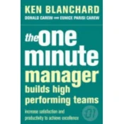 One Minute Manager Builds High Performing Teams