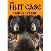 The Nut Case (Octavius Bear Book 12)