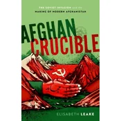 Afghan Crucible