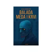 Balada meda i krvi - Milan Arandelovic