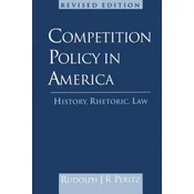 Competition Policy in America