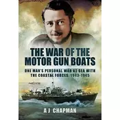 The War of the Motor Gun Boats