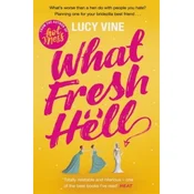 What Fresh Hell