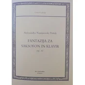 NAUMOVSKI POTISK:FANTAZIJA OP. 32 ZA SAKSOFON IN KLAVIR
