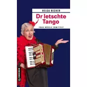 Dr letschte Tango