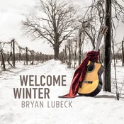 Bryan Lubeck - Welcome Winter (LP)