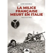 LA MILICE FRANCAISE MEURT EN ITALIE