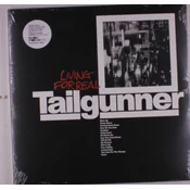 Tailgunner - Living For Real (Limited Edition) (LP)
