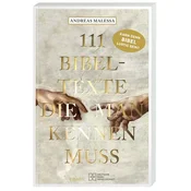 111 Bibeltexte die man kennen muss