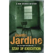Stay of Execution (Bob Skinner series, Book 14)