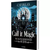 Call it magic 3: Wolfsgeheimnis