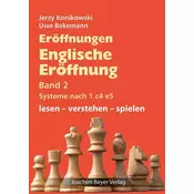 Eröffnungen - Englische Eröffnung Band 2 Systeme nach 1. c4 e5