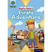 Project X Origins: Gold Book Band, Oxford Level 9: Pirates: Nasty Nates Pirate Adventure