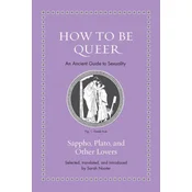 How to Be Queer – An Ancient Guide to Sexuality