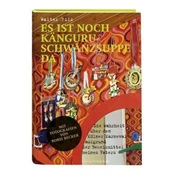 Es ist noch Känguruschwanzsuppe da
