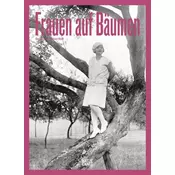 Frauen auf Bäumen: Vintage-Fotografie, Nostalgische Schwarz-Weiß-Bilder und Zeitlose Geschichten aus den 1920er- bis 1950er-Jahr