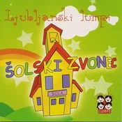 posneti mediji LJUBLJANSKI LUMPI - ŠOLSKI ZVONEC, (330130)