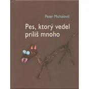Pes, ktorý vedel príliš mnoho