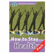 Oxford Read And Discover 4: How To Stay Healthy Audio CD Pack