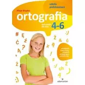 Ortografia. Cwiczenia dla klas 4-6 SP