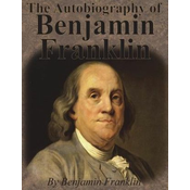 Autobiography of Benjamin Franklin