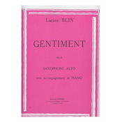 BLIN L;GENTIMENT,SAX ALTO