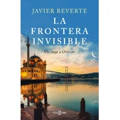 Frontera invisible:un viaje a oriente