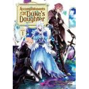 Accomplishments of the Duke's Daughter (Light Novel) Vol. 1