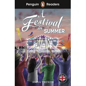 Penguin Readers Level 1: A Festival in Summer (ELT Graded Reader)