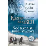 Kazna za greh - Noc kada su došli svatovi