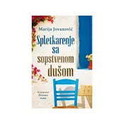 Spletkarenje sa sopstvenom dušom - Marija Jovanovic