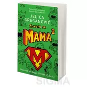 Zovem se Mama 2 - Jelica Greganovic