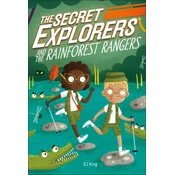 Secret Explorers and the Rainforest Rangers