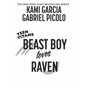 Teen Titans: Beast Boy Loves Raven