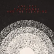 Colleen - The Tunnel And The Clearing (Limited Edition) (LP)
