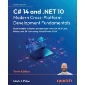 C# 14 and .NET 10 - Modern Cross-Platform Development Fundamentals - Tenth Edition