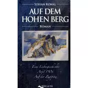 Auf dem hohen Berg