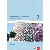 Lambacher Schweizer Mathematik 9. Ausgabe Baden-Württemberg. Lösungen Klasse 9