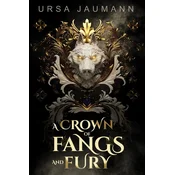A Crown of Fangs and Fury