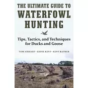 The Ultimate Guide to Waterfowl Hunting