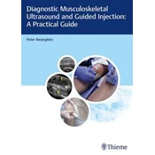 Diagnostic Musculoskeletal Ultrasound and Guided Injection: A Practical Guide