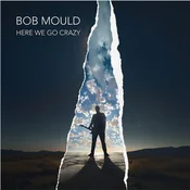Bob Mould - Here We Go Crazy (Black White & Blue Smush Coloured) (LP)
